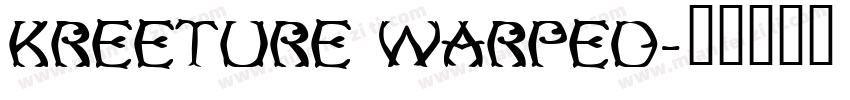 Kreeture Warped字体转换